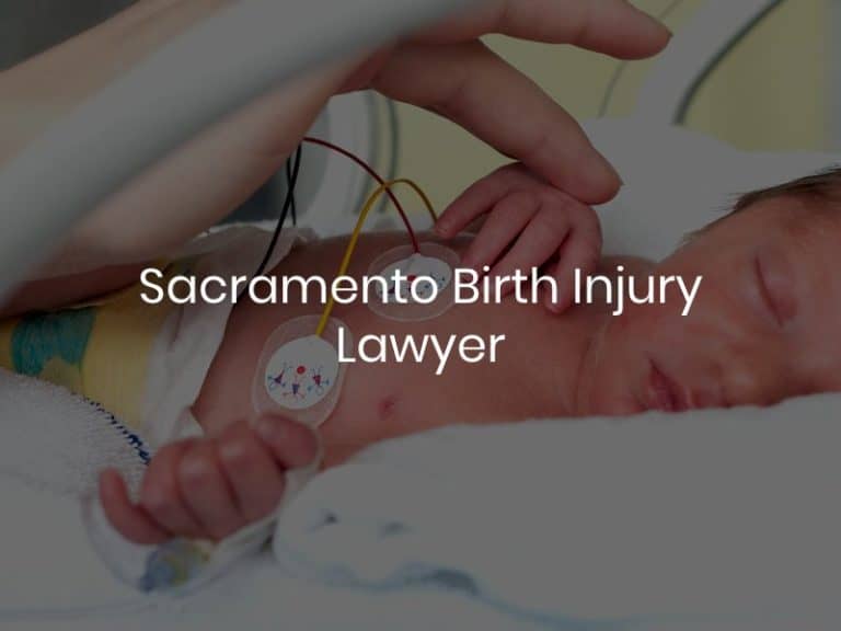 Sacramento Birth Injury Attorney CA