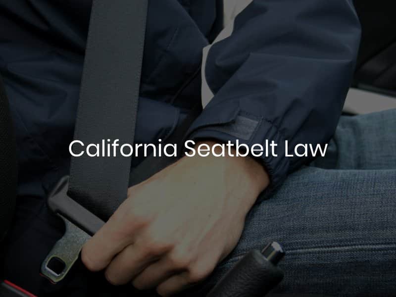 California Seatbelt Law