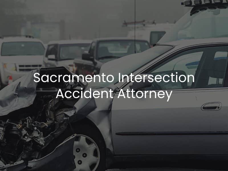 Sacramento Intersection Accident Lawyer