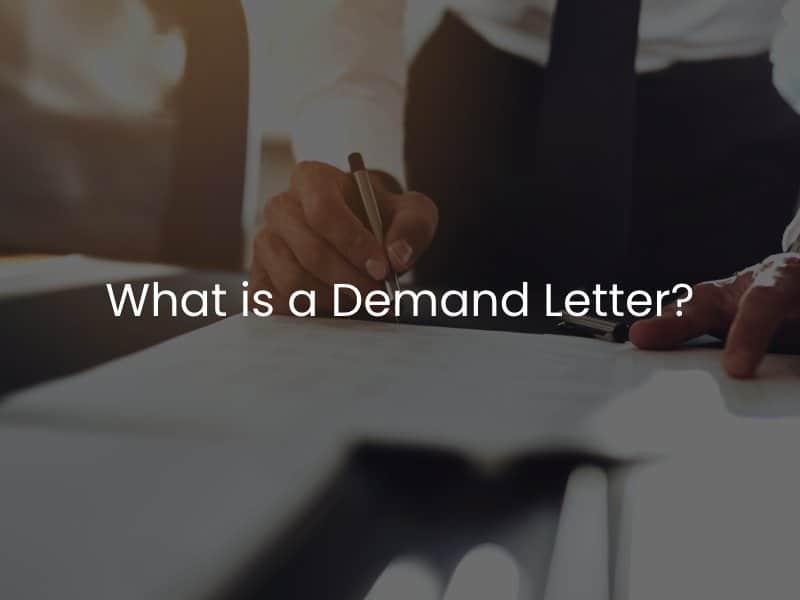 What is a Demand Letter?
