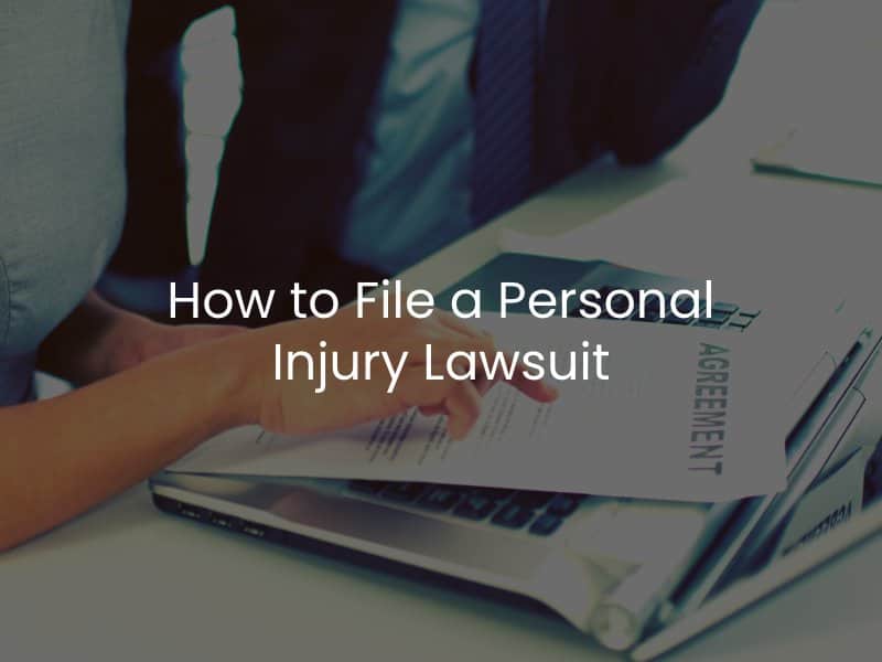 How to File a Personal Injury Lawsuit