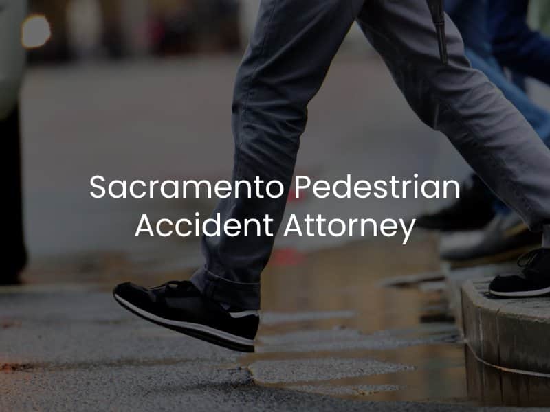 Sacramento Pedestrian Accident Attorney
