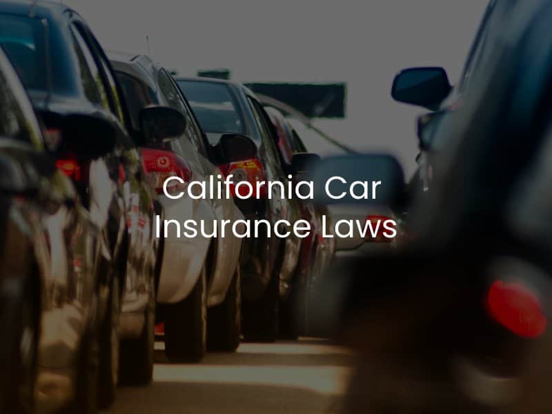 California Car Insurance Laws