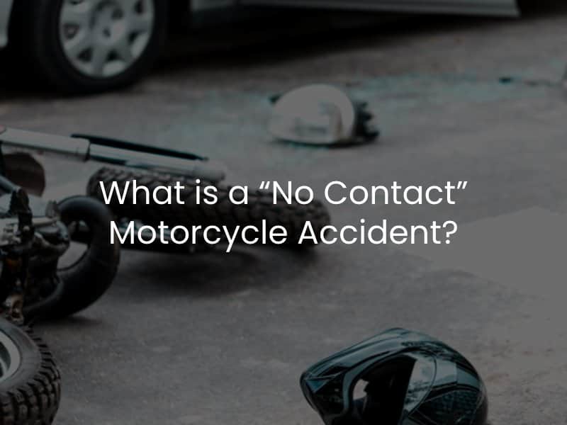 What is a “No Contact” Motorcycle Accident?