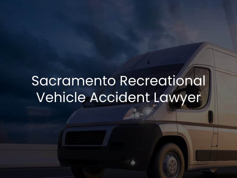 Sacramento Recreational Vehicle Accident Lawyer