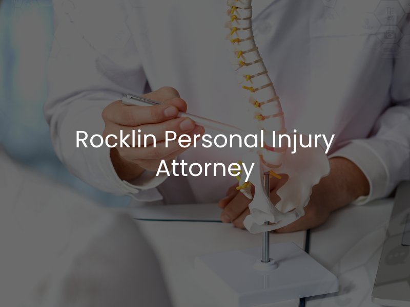 Rocklin Personal Injury Attorney